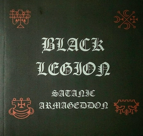 Black Legion (ITA) : Satanic Armageddon